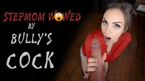 Stepmom Wowed By Bully’s Cock – ImMeganLive