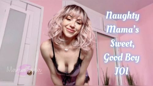 Naughty Mama’s Sweet Good Boy JOI – Mama Fiona