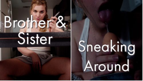 Brother And Sister: Sneaking Around – Jaybbgirlm