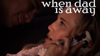 When Dad Is Away – Lilly James