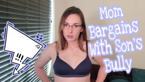 Mom Bargains With Son’s Bully – Malorie Switch