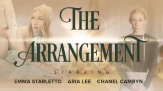 The Arrangement – Aria Lee, Emma Starletto, Ophelia Kaan, Chanel Camryn & Adrianna Jade