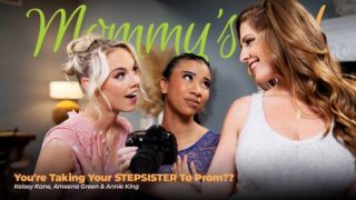 You’re Taking Your STEPSISTER To Prom – Ameena Green, Annie King & Kelsey Kane