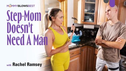 Step-Mom Doesn’t Need A Man – Rachel Ramsey