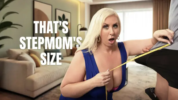 That’s Stepmom’s Size – Lila Lovely
